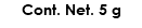 Cont. Net. 5 g